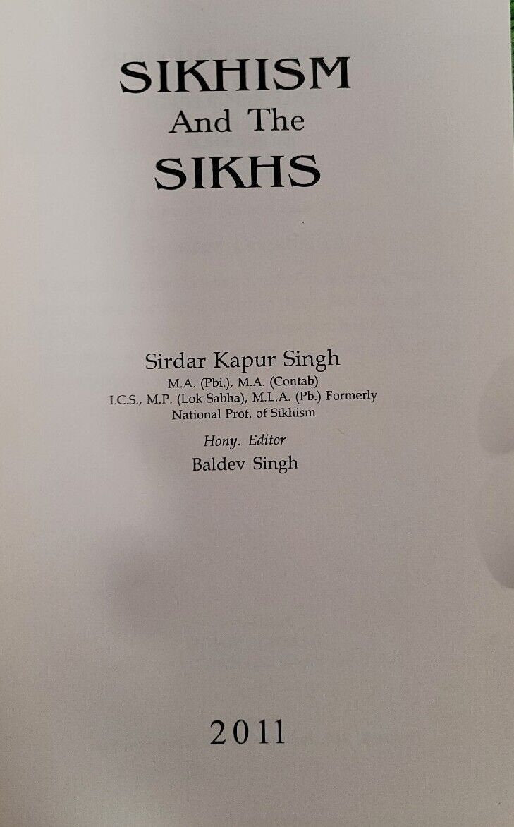 Sikhism and The Sikhs book by Sirdar Kapur Singh English Sikh Literature New HH3