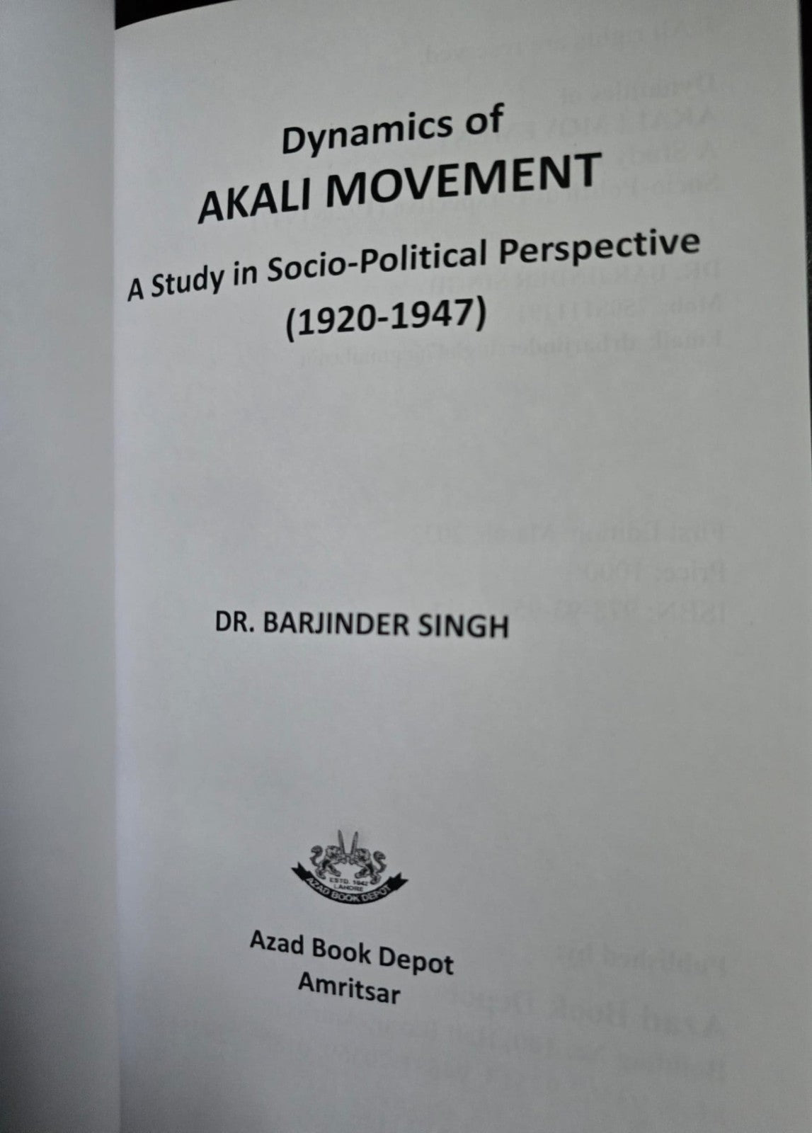 Dynamics of Akali Movement Dr Barjinder Singh Sikh Political Study Book English