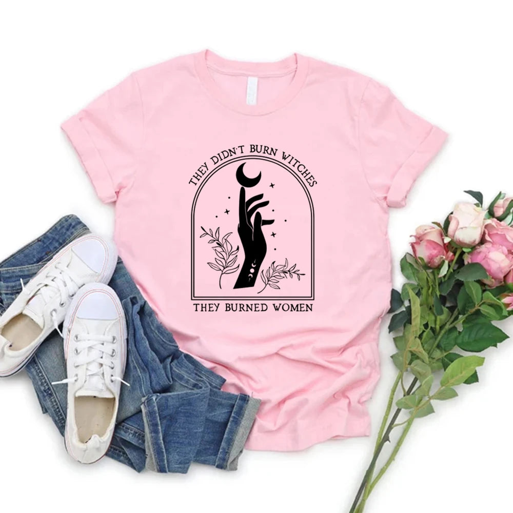 They Didn't Burn Witches They Burned Women T Shirt Feminist Witch Tshirt Short Sleeve Graphic T Shirts Halloween Feminism Tshirt