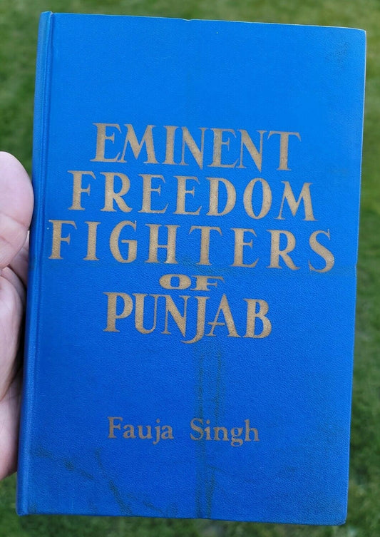 Eminent freedom fighters of punjab antique book by fauja singh sikh english b43