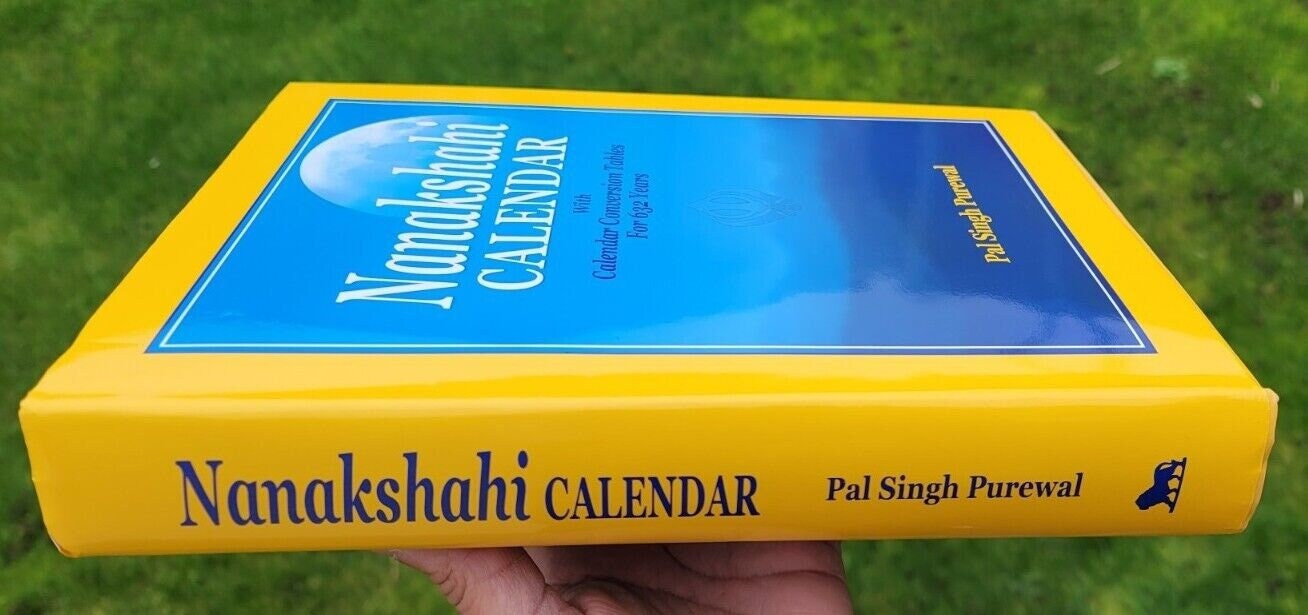 Authentic nanakshahi sikh calendar 1469 to 2100 ce pal singh purewal english new