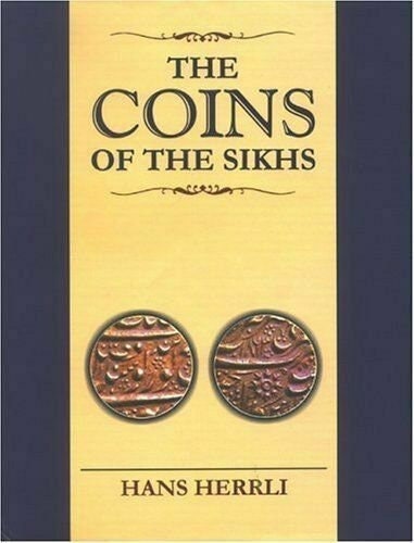 The coins of the sikhs hans herrli reference book singh kaur hardcover 2012 mk4